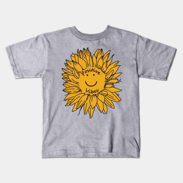 Positive Vibes Sunflower Kids T-Shirt by ellenhenryart